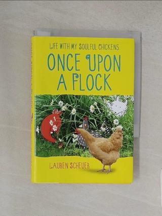 Once upon a Flock: Life with My Soulful Chic【T2／傳記_W9J】書寶二手書
