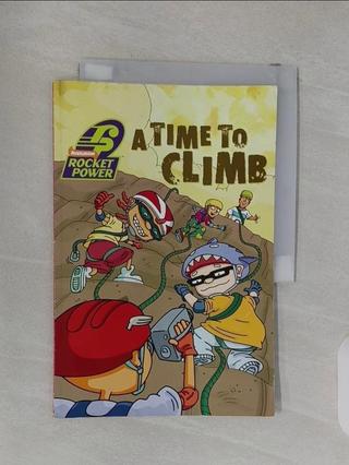 A Time to Climb_Wendy Wax【T8／語言學習_R4F】書寶二手書
