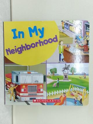 In My Neighborhood【T7／少年童書_SB5】書寶二手書