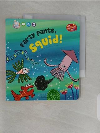 Farty pants, Squid!【T8／少年童書_SAO】書寶二手書