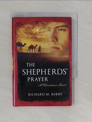 The Shepherd’s Prayer: A Christmas Novel_Bar【T4／宗教_YBD】書寶二手書