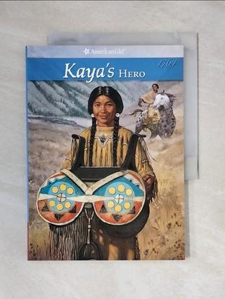 Kaya’s Hero: A Story of Giving_Shaw, Janet【T6／兒童文學_X44】書寶二手書