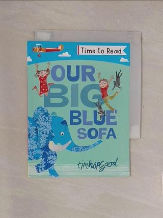 Our big blue sofa_[text and illustrations]【T6／語言學習_TMC】書寶二手書