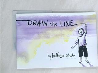 Draw the Line_Otoshi, Kathryn【T7／少年童書_Y29】書寶二手書