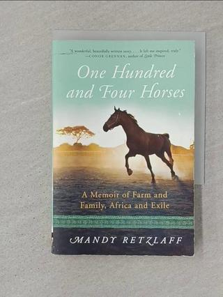 One Hundred and Four Horses: A Memoir of F【T7／原文小說_SZH】書寶二手書