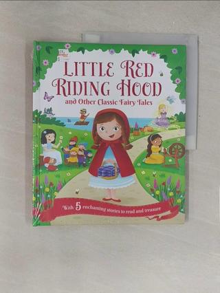 Little Red Riding Hood and Other Classic F【T7／少年童書_Y4H】書寶二手書