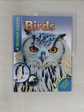 Discover Science: Birds (Discover Science) [【T7／藝術_Y34】書寶二手書