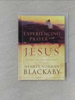 Experiencing Prayer With Jesus_Henry Blackab【T8／宗教_V9E】書寶二手書