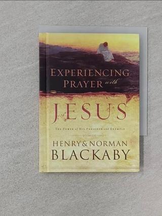 Experiencing Prayer With Jesus_Henry Blackab【T5／宗教_WC4】書寶二手書