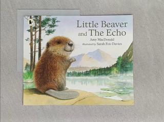 Little Beaver And The Echo_Amy MacDonald,S【T9／少年童書_ZHA】書寶二手書
