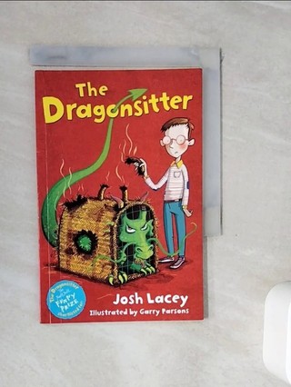 The Dragonsitter_Josh Lacey; Garry Parsons【T4／兒童文學_WI4】書寶二手書