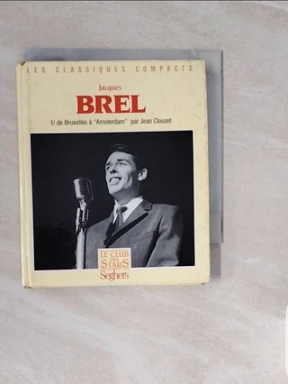 Jacques Brel: De Bruxelles à Amsterdam_Jean 【T3／藝術_V3T】書寶二手書