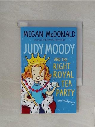 Judy Moody The Right Royal Tea Party【T1／原文小說_RG5】書寶二手書