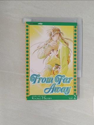 From Far Away 2_Hikawa, Kyoko/ Hikawa, Kyo【T7／原文小說_XKS】書寶二手書