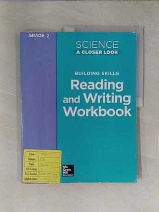 Science, a Closer Look, Grade 2, Building Skills: Reading and Writing_McGraw-Hill【T1／科學_TSA】書寶二手書