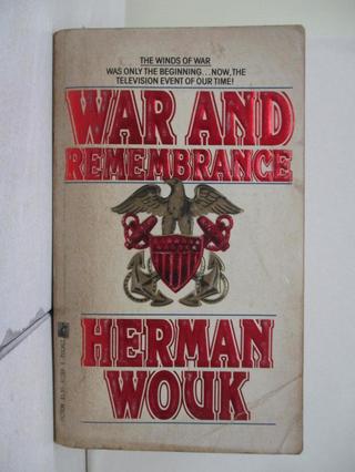 War and Remembrance_Wouk, Herman【T5／原文小說_XY8】書寶二手書