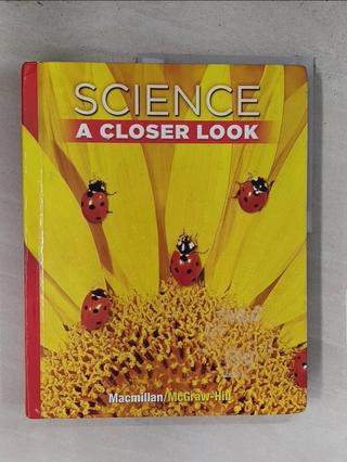 Science, a Closer Look Grade 1, Student Edition_McGraw-Hill【T1／科學_TY3】書寶二手書