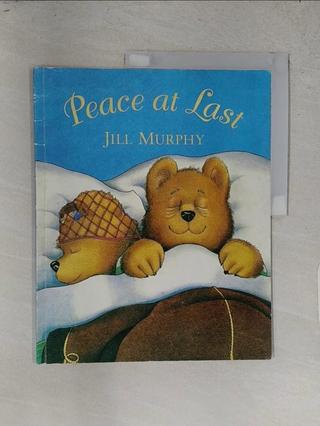 Peace at Last_Jil Murphy【T1／少年童書_TZM】書寶二手書