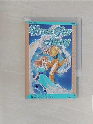 From Far Away 7_Hikawa, Kyoko/ Hikawa, Kyo【T8／兒童文學_XKS】書寶二手書