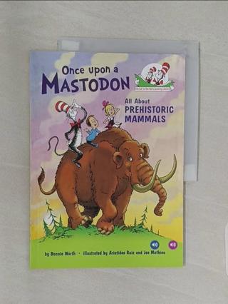 Once Upon a Mastodon_Worth, Bonnie/ Ruiz, 【T3／少年童書_Z9C】書寶二手書