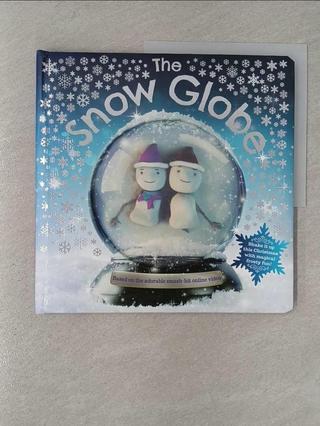 The Snow Globe【T7／少年童書_Z89】書寶二手書