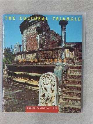The Cultural Triangle of Sri Lanka【T5／社會_T8M】書寶二手書