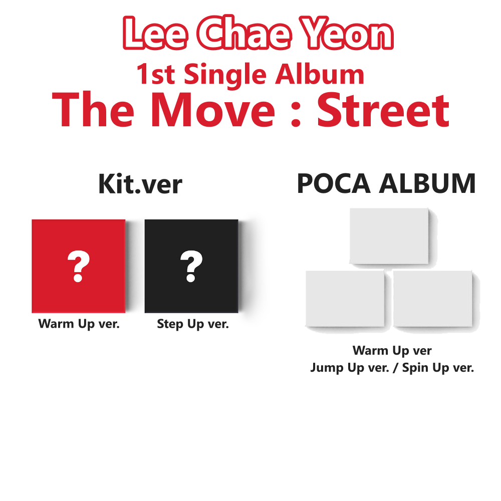 Lee Chae Yeon - 1st Single Album [The Move : Street]