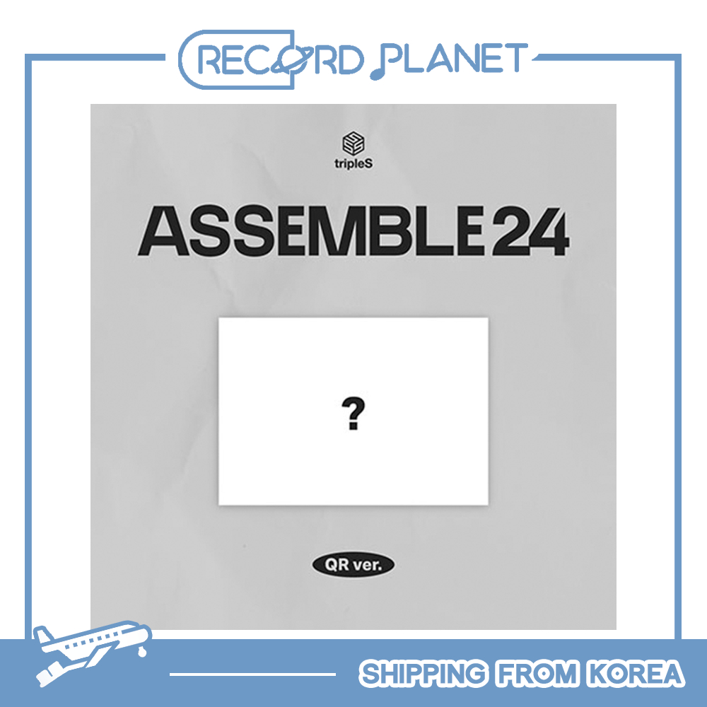 tripleS - ASSEMBLE24 (QR ver.) + Free Gfit