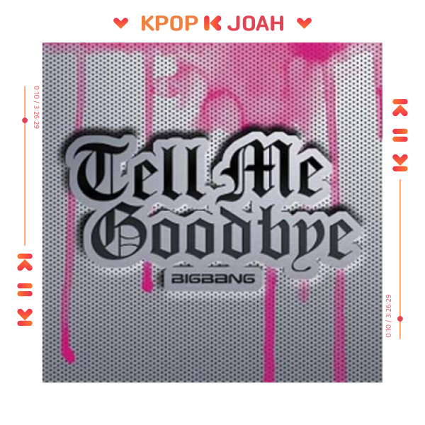 TELL ME GOODBYE BIGBANG的價格推薦- 2026年3月| 比價比個夠BigGo