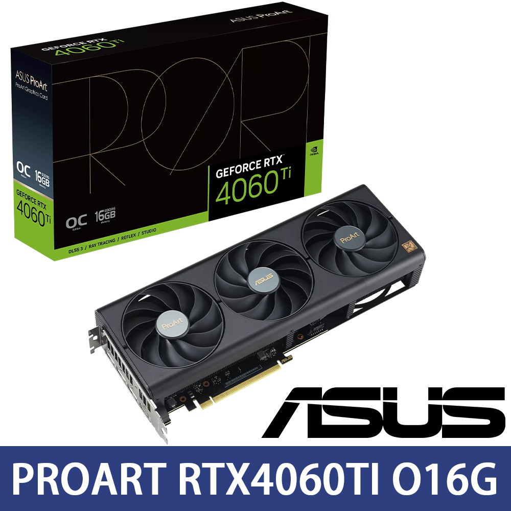 ASUS華碩 PROART RTX4060TI O16G 顯示卡 現貨 廠商直送