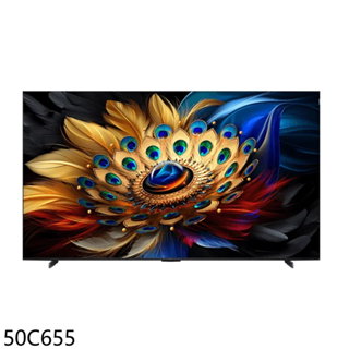 TCL 50吋連網QLED 4K連網智慧顯示器50C655 (含標準安裝) 大型配送