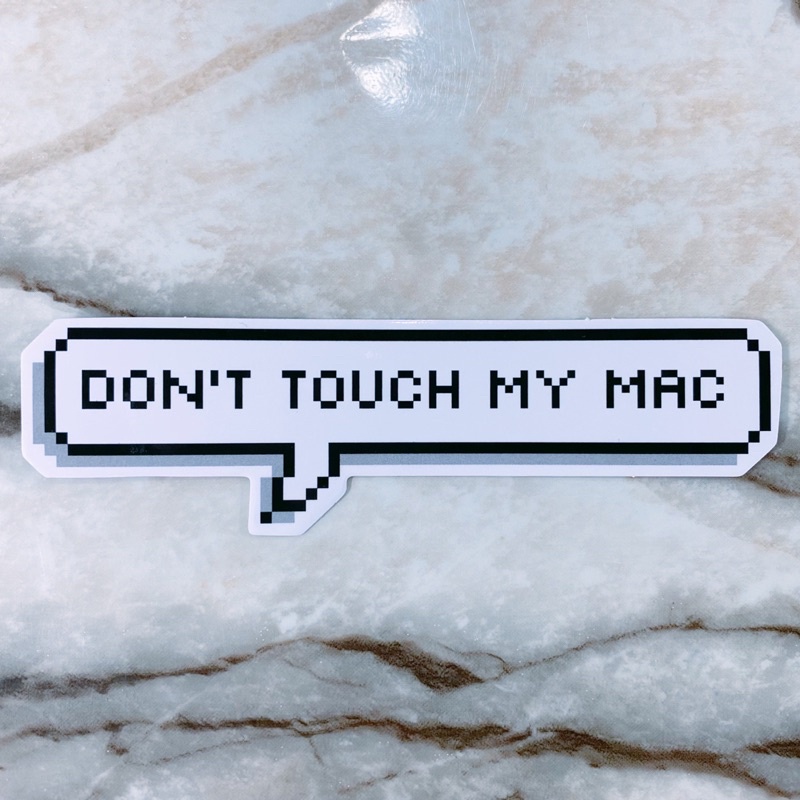 💜單張‼️別碰我的Mac💜防水貼紙 貼紙 行李箱貼紙 安全帽 筆電貼紙 潮流貼紙 惡搞潮流 文字 英文 Mac 警告