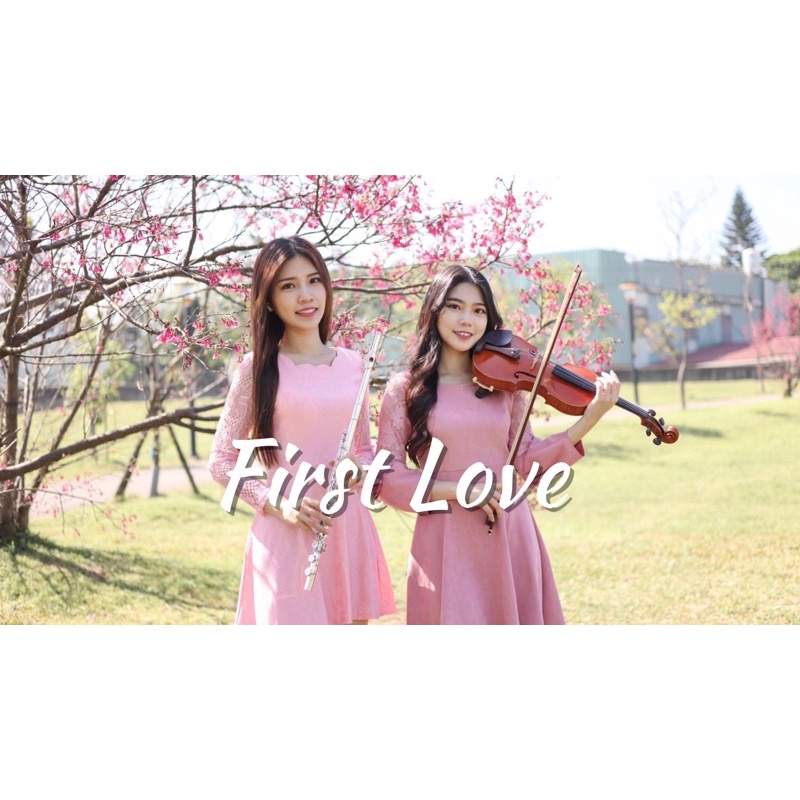 日劇《First Love 初戀》宇多田光-小提琴長笛樂譜