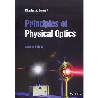 [華通書坊]Principles of Physical Optics 2/e BENNETT 9781119801795