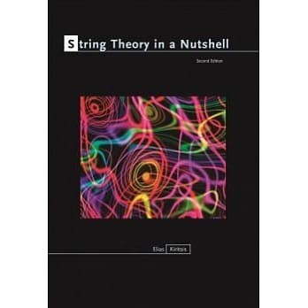 [華通書坊]String Theory in a Nutshell 2/E Kiritsis 9780691155791