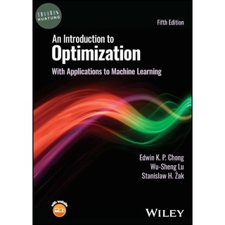 [華通書坊]An Introduction to Optimization: With Applications to Machine Learning 5/e Chong 9781119877639