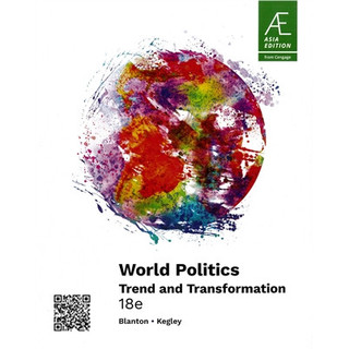 [華通書坊]World Politics: Trend and Transformation 18/e AE Blanton 9789815243192