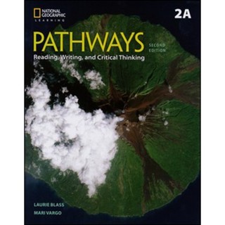 【華通書坊】Pathways (2A): Reading, Writing, and Critical Thinking 2/e 9781337623292 <華通書坊/姆斯>