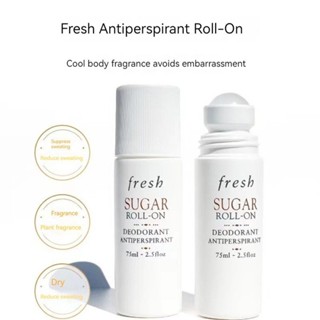 【臺灣出貨】新版 Fresh 黃糖清香止汗劑 Sugar Roll-On 75ml 滾珠止汗劑 體香膏 馥蕾詩 最新效期