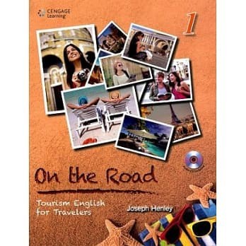 [華通書坊]On the Road (1) Tourism English for Travelers 9789865840327