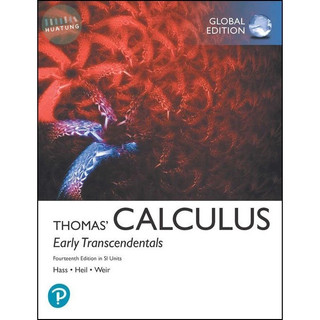 [華通書坊]Thomas' Calculus Early Transcendentals 14/E (SI Units) HASS 9781292253114