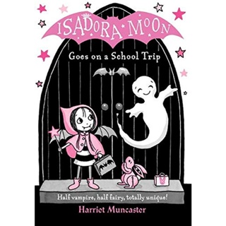 ISADORA MOON 05:GOES ON A SCHOOL TRIP 月亮莎莎第5集 英語橋梁書