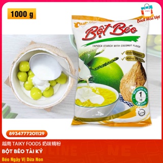 越南 奶味精粉 TAI KY Bột Béo Tapioca Starch Coconut 1kg