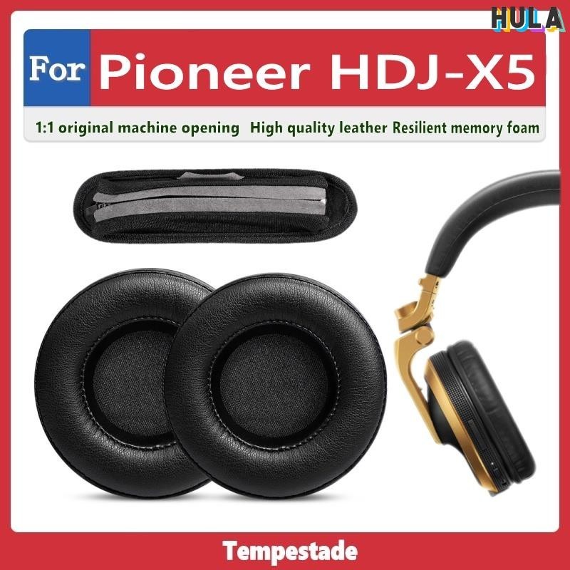 HULA-適用於 Pioneer HDJ X5 HDJ-X5 耳罩 耳機套 耳機罩 耳機墊 頭戴式耳機保護套 耳套 頭梁