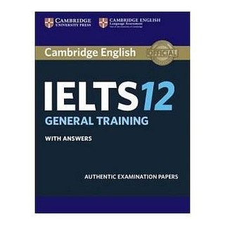 [華通書坊]Cambridge IELTS 12 General Training with Answ 9781316637838