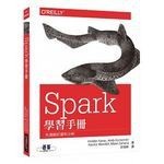 [華通書坊]Spark學習手冊<歐萊禮> Holden Karau/Andy 9789864760466