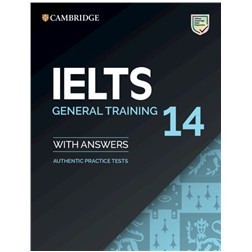 IELTS 14 General Training Student's Book + 解答 without Audio 9781108717793<華通書坊/姆斯>