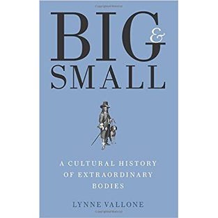 [華通書坊]Big & Small: A Cultural History of Extraordinary Bodies 9780300228861
