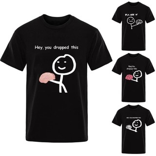 🌟MJ·Hey You Dropped This Your Brain Sarcasm Men T Shirt Sum