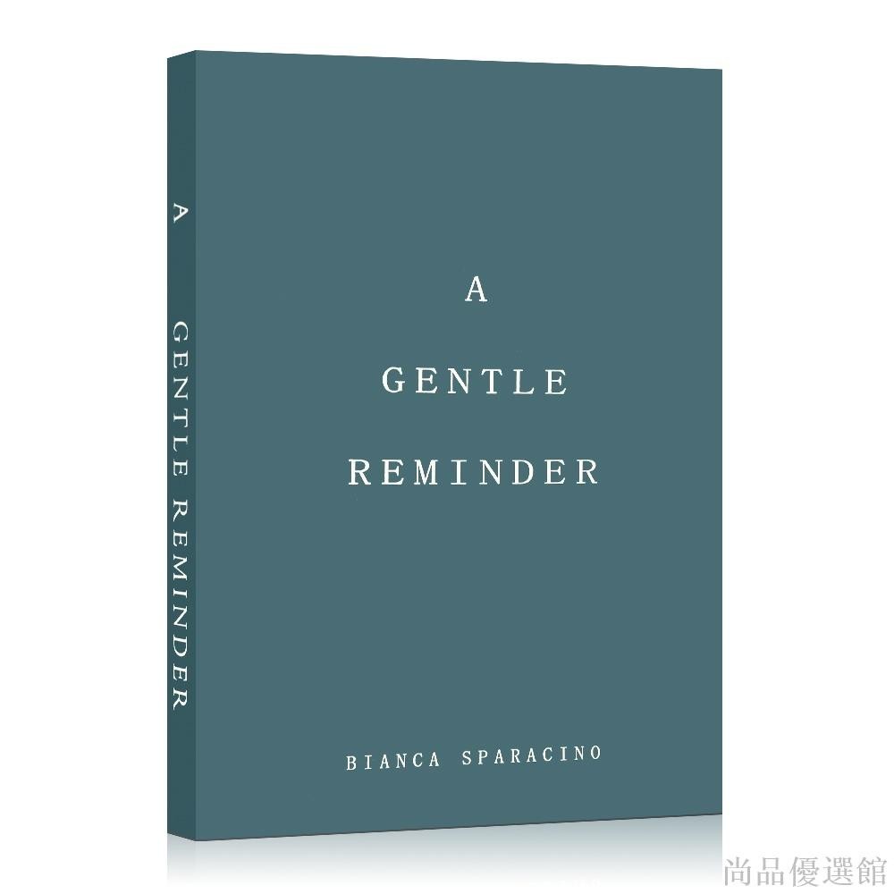 英文版 溫柔提醒 A Gentle Reminder By Bianca Sparacino 一個溫柔的提醒